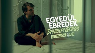 DÁNIELFY feat Nagy Bogi - Egyedül ébredek (Official Music Video) chords
