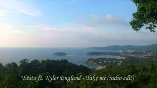 Tiësto ft. Kyler England - Take me (radio edit)