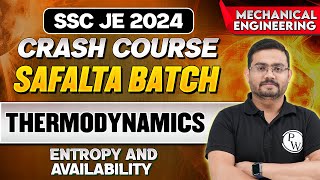 SSC JE 2024 | Thermodynamics | Entropy and Availability | Mechanical Engineering