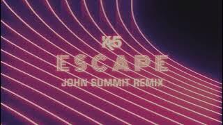 Kx5 - Escape (ft. Hayla) [John Summit Remix]