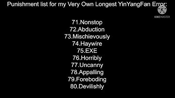 Punishments List for my Very Own Longest YinYangFan Error.