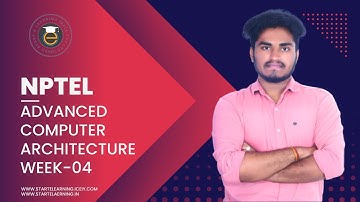 ADVANCED COMPUTER ARCHITECTURE || WEEK-04 ||  NPTEL