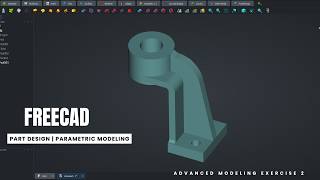 FreeCAD Advanced Modeling Exercise 2 | Parametric Design in Part Design Workbench