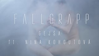 Fallgrapp - Gejša (feat. Nina Kohoutová) chords