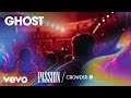 Passion - Ghost (Live/Audio) ft. Crowder