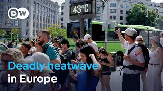Celebrity Killer heat hits Europe — how dangerous is this ‘heat dome’? | DW News Profile