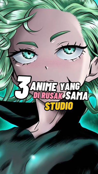 Anime yang di rusak studio #anime  #shorts