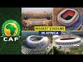 15 biggest football stadiums in Africa 2022
