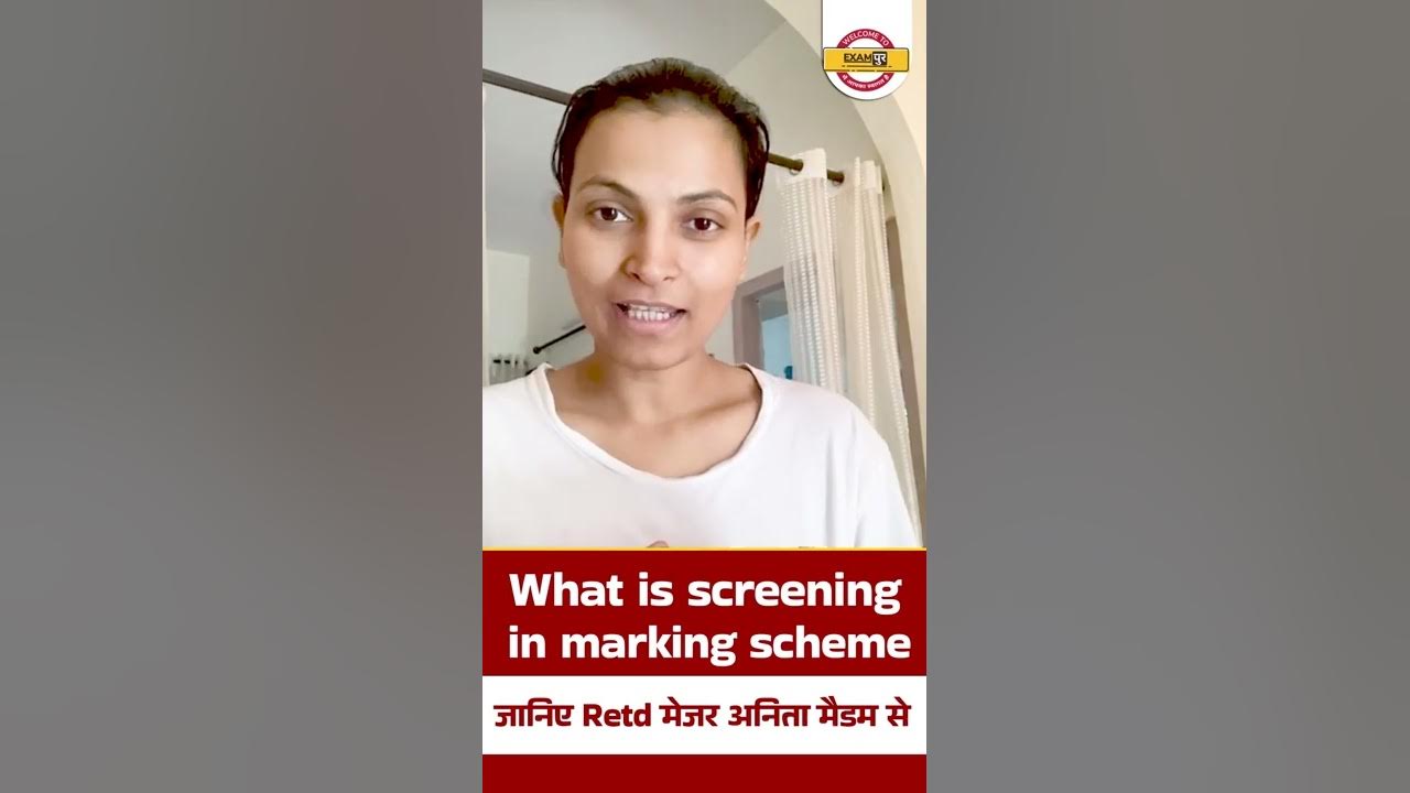 What Is Screening In Marking Scheme Retd YouTube what-is-screening-in-marking-scheme-retd-youtube