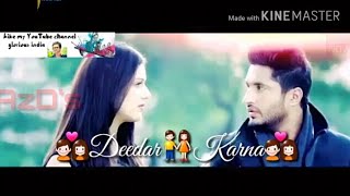 Nazar Chahti Hai Deedar Karna..Yeh Dil Chahta Hai Tumhen Pyaar
Whatsapp status 30 second