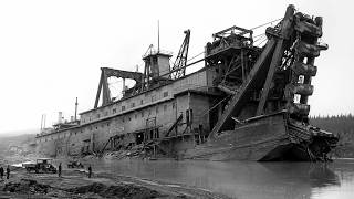 The Giant Beast This 3 000-Ton Gold Dredge Sank Twice The Second Time Was Worse