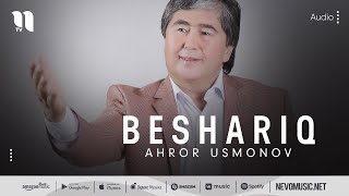 Ahror Usmonov - Beshariq (music version)