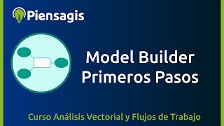 5.1 Introducción a Model Builder - ArcGIS by piensa GIS 563 views 2 years ago 29 minutes