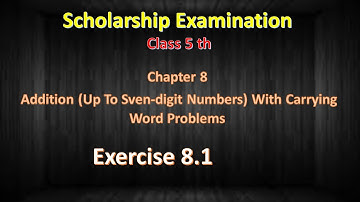 5th Scholarship Maths Chapter 8 | Exercise 8.1 | Addition (up to 7 digit numbers) with Carrying