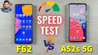 Speed Test : Samsung F62 vs Samsung A52s 5G