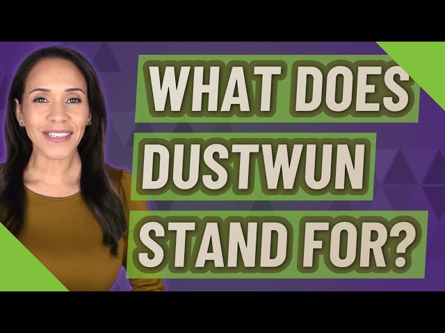 What does Dustwun stand for? class=