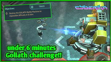 Destroying Goliath under 6 minutes in Impossible Difficulty!! (5:49) | Cyberika Gameplay