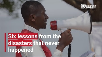 Six lessons from the disasters that never happened | UNDRR