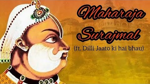 Maharaja Surajmal | Delhi | Jat Rule |