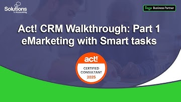 Act! CRM Walkthrough Part 1 - eMarketing with Smart Tasks