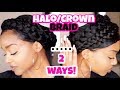 How To:: Halo/Crown Braid | 2 EASY Ways!