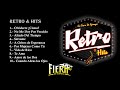 La Fiera De Ojinaga - Retro & Hits Disco Completo 2021