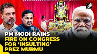 PM Modi lambasts Congress for allegedly insulting Prez Murmu over Nana Patole’s remark on Ram Mandir