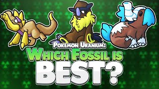 Which Fossil is the Best? - Pokemon Uranium Pokedex Guide