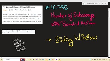 LeetCode | 795. Number of Subarrays with Bounded Maximum | Sliding Window | Variable Sized