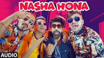 Nasha Hona (Full Audio Song) Harshit Tomar Ft. Rishhsome | Muzik Amy | Asli Gold | Punjabi Song