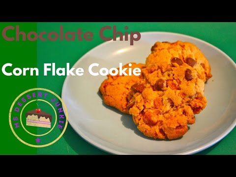 CHOCOLATE CHIP CORN FLAKE COOKIE RECIPE | MsDessertJunkie