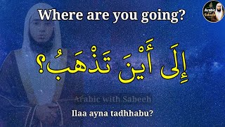 40 Daily Use Arabic Sentences You MUST Know in Saudi Arabia 🇸🇦 | Speak Arabic Fast #arabicwithsabeeh