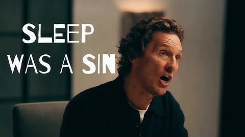 Matthew McConaughey on the "Hustle" Mentality: Sleep Was a Sin