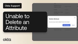 Unable to Delete an Attribute | Okta Support