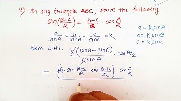 9. In ∆ABC, Prove sin(B-C/2) = (b-c)/2 cosA/2