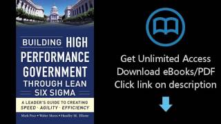 Download Building High Performance Government Through Lean Six Sigma:  A Leader's Guide to Creat PDF