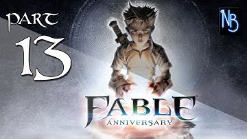 Fable Anniversary Walkthrough Part 13 (No Commentary)