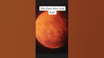 Why Does Mars Look Red? | The Rusty Secrets of the Red Planet