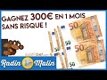 Comment gagner 300 facilement avec la mthode de jrmy