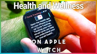 Health & Wellness Features on Apple Watch - Breathe, Cycle Tracking, ECG, Heart Rate, and More