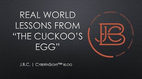 Real World Lessons From The Cuckoo’s Egg