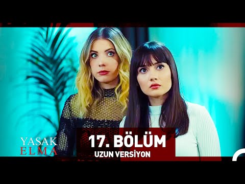 Yasak Elma 17. Bölüm (Uzun Versiyon)