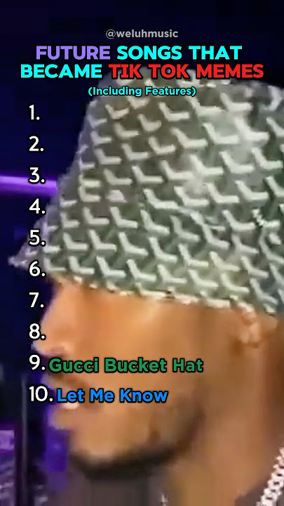 Future Songs That Became Tik Tok Meme Audios #future #tiktok #top10 #rap #meme #funny #letmeknow #yt