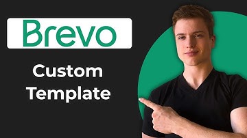 How To Add Custom Email Template To Brevo (Quick Guide)