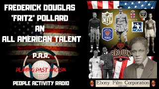 Frederick Douglas 'Fritz' Pollard An All American Talent