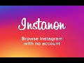 Instanon · Browse Instagram with no account