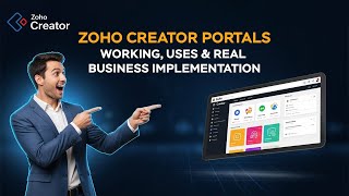 Zoho Creator Portal- Uses, Features, Pricing and Real World Example
