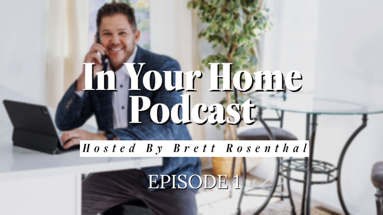 In Your Home Podcast Ep.1 - Nicole Nolting | Hosted by Brett Rosenthal