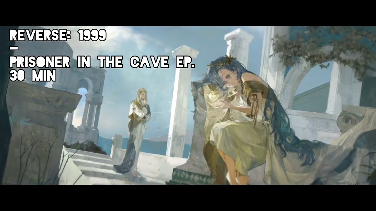 [30 MIN] Prisoner in The Cave EP Extended- Main Theme || Reverse 1999