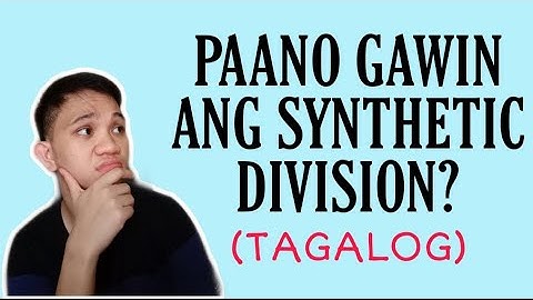 [TAGALOG] Grade 10 Math Lesson: HOW TO DIVIDE POLYNOMIALS USING SYNTHETIC DIVISION METHOD